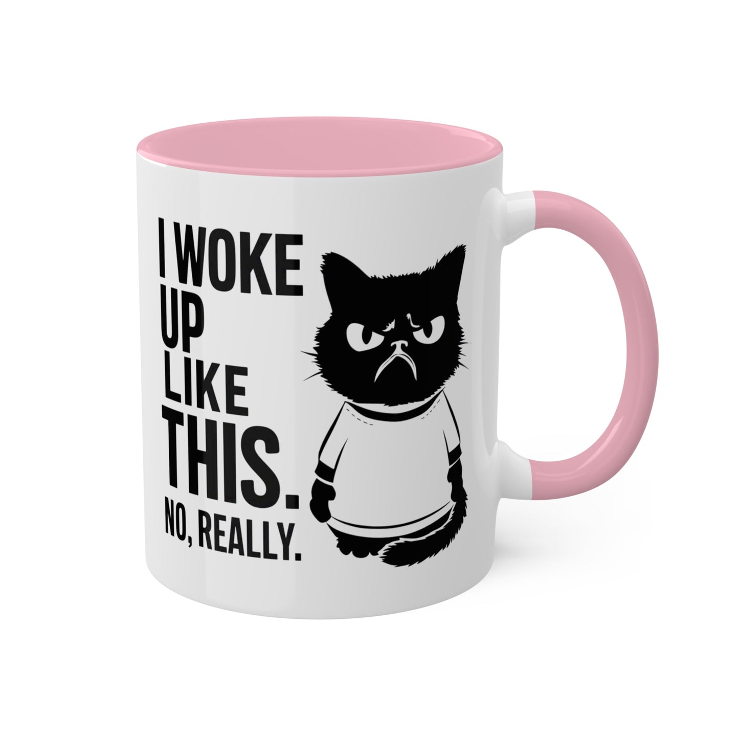 I Woke Up Like This - 11oz Colorful Mug