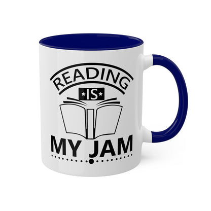 Reading Is My Jam - 11oz Colorful Mug