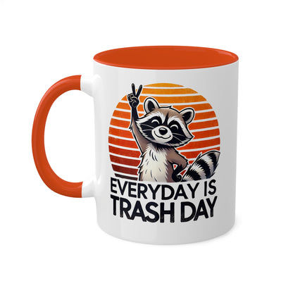 Everyday Is Trash Day With Adorable Raccoon - 11 oz Colorful Mug