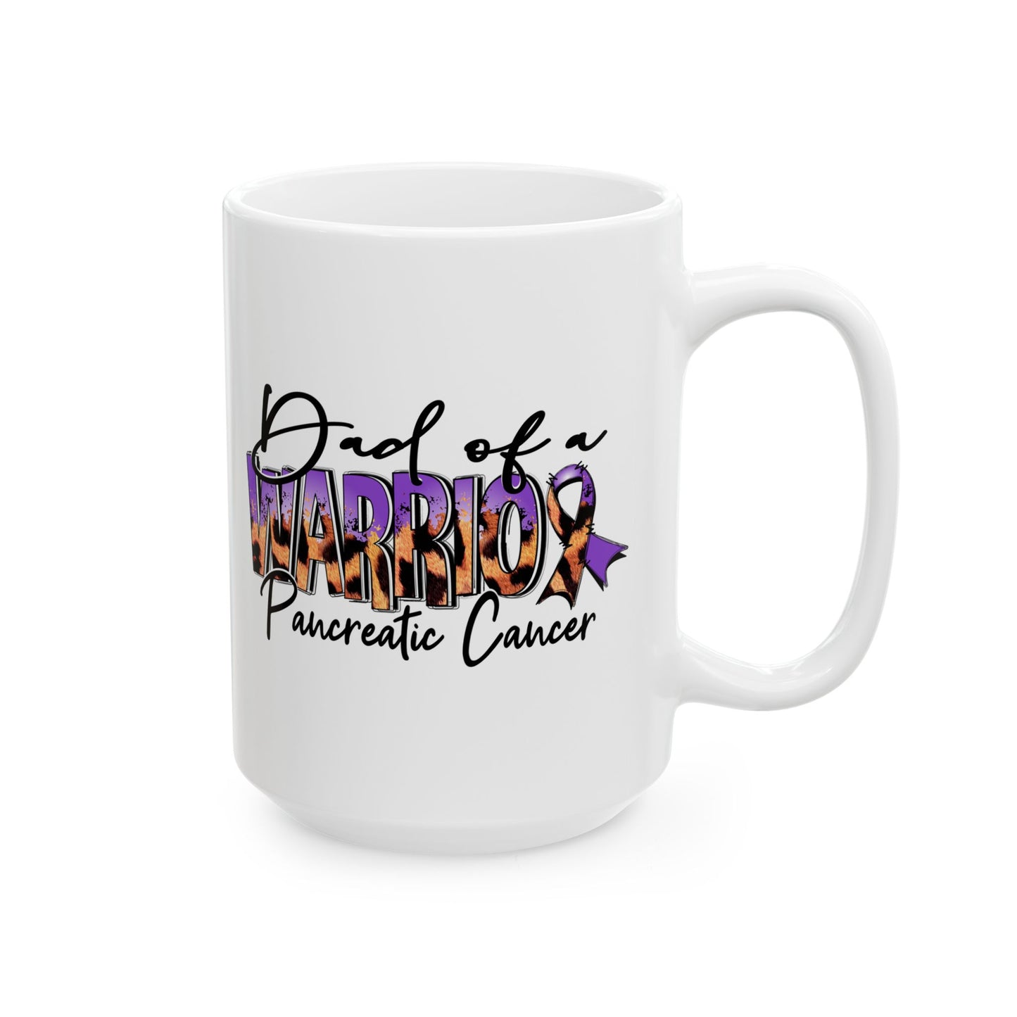 Dad Of A Warrior - Pancreatic Cancer Awareness Mug (11oz, 15oz)