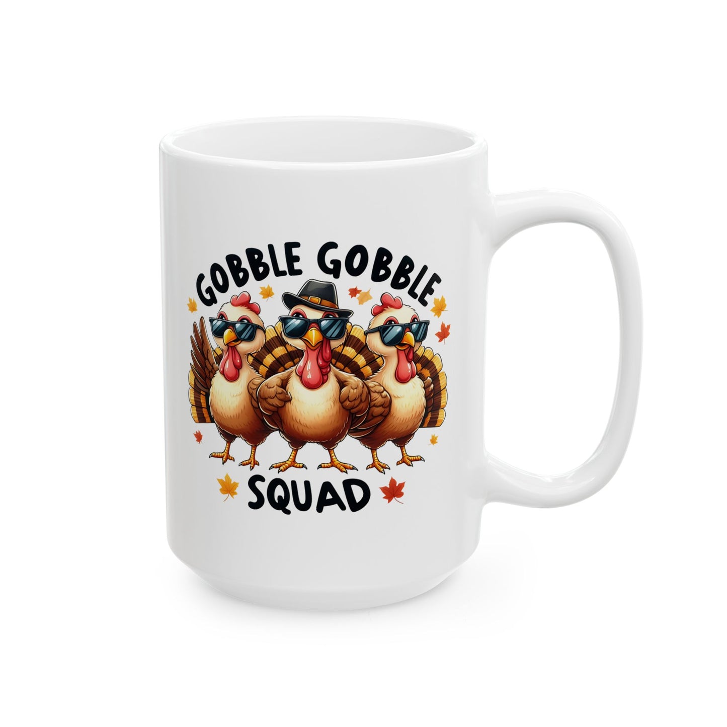 Taza de café Gobble Gobble Squad con motivo del Día de Acción de Gracias (11 oz, 15 oz)