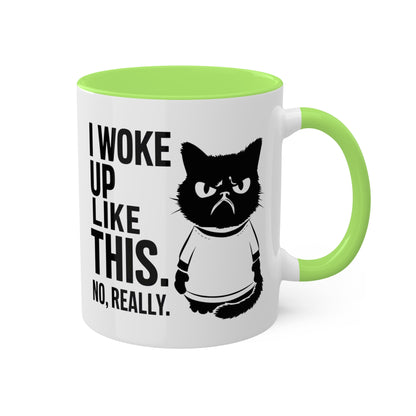 I Woke Up Like This - 11oz Colorful Mug