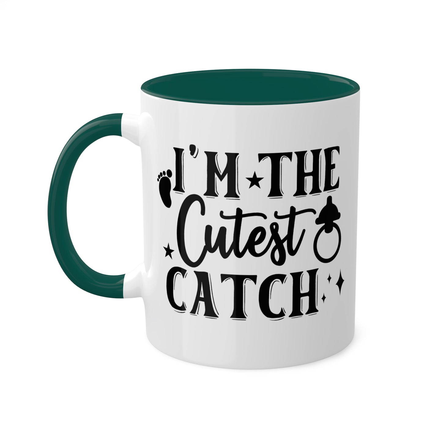 I'm The Cutest Catch - 11oz Colorful Gift Mug