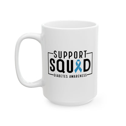 Support Squad - Diabetes Awareness Coffee Mug (11oz, 15oz)