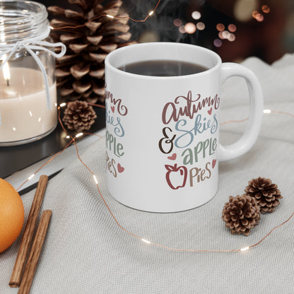 Autumn Skies & Apple Pies - 11 oz Ceramic Mug