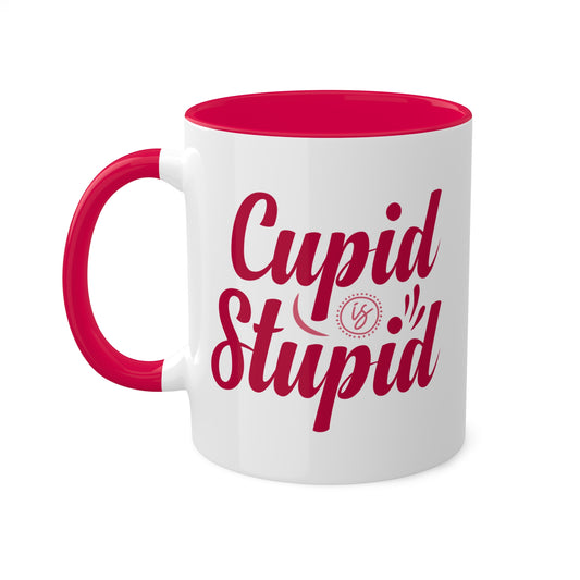 Cupid Is Stupid - 11oz Colorful Valentine's Day Mug