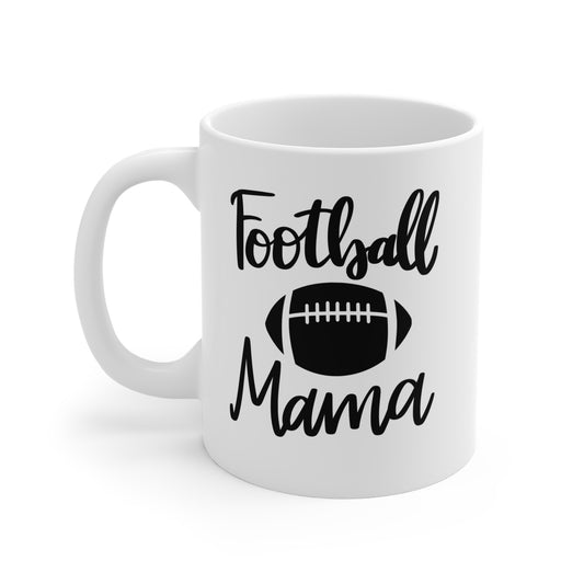 Football Mama Mug Series - 11 oz Ceramic Mug