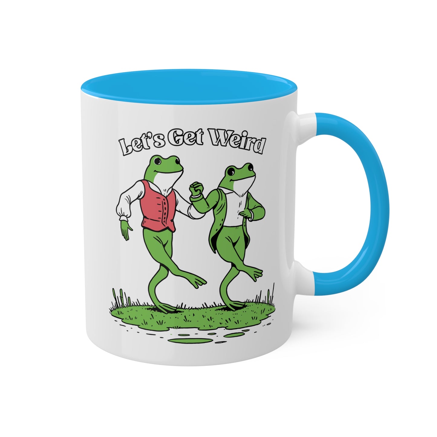 Let's Get Weird With Two Cute Frogs - 11oz Colorful & Fun Mug