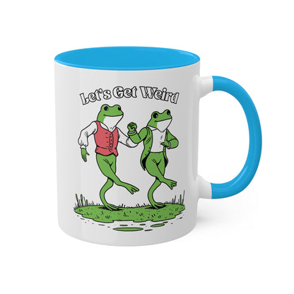 Let's Get Weird With Two Cute Frogs - 11oz Colorful & Fun Mug