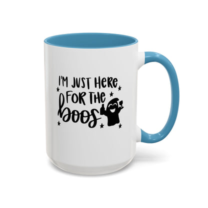 I'm Just Here For The Boos Coffee Mug - 11oz & 15 oz