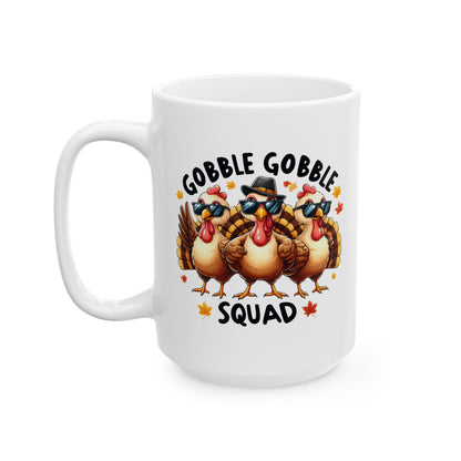 Taza de café Gobble Gobble Squad con motivo del Día de Acción de Gracias (11 oz, 15 oz)