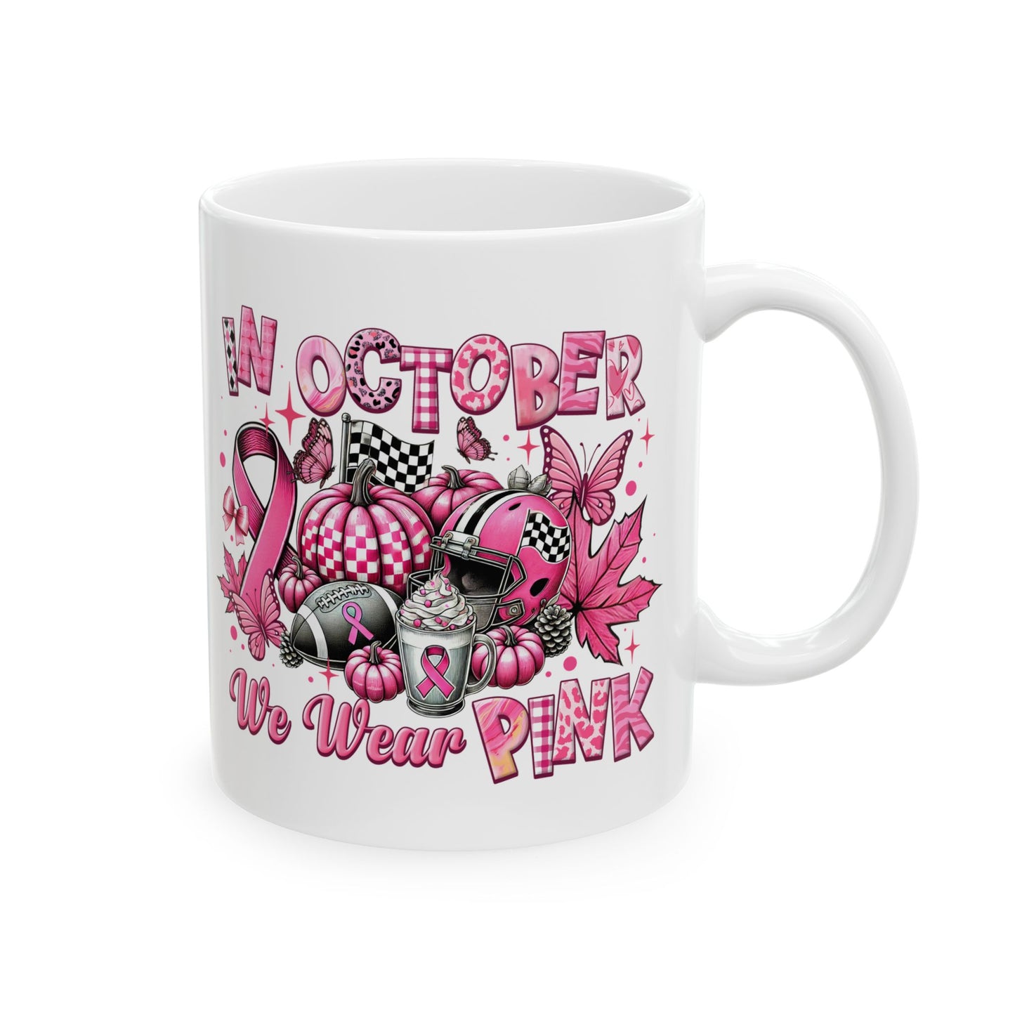 In October, We Wear Pink - Breast Cancer Awareness Coffee Mug (11oz, 15oz)