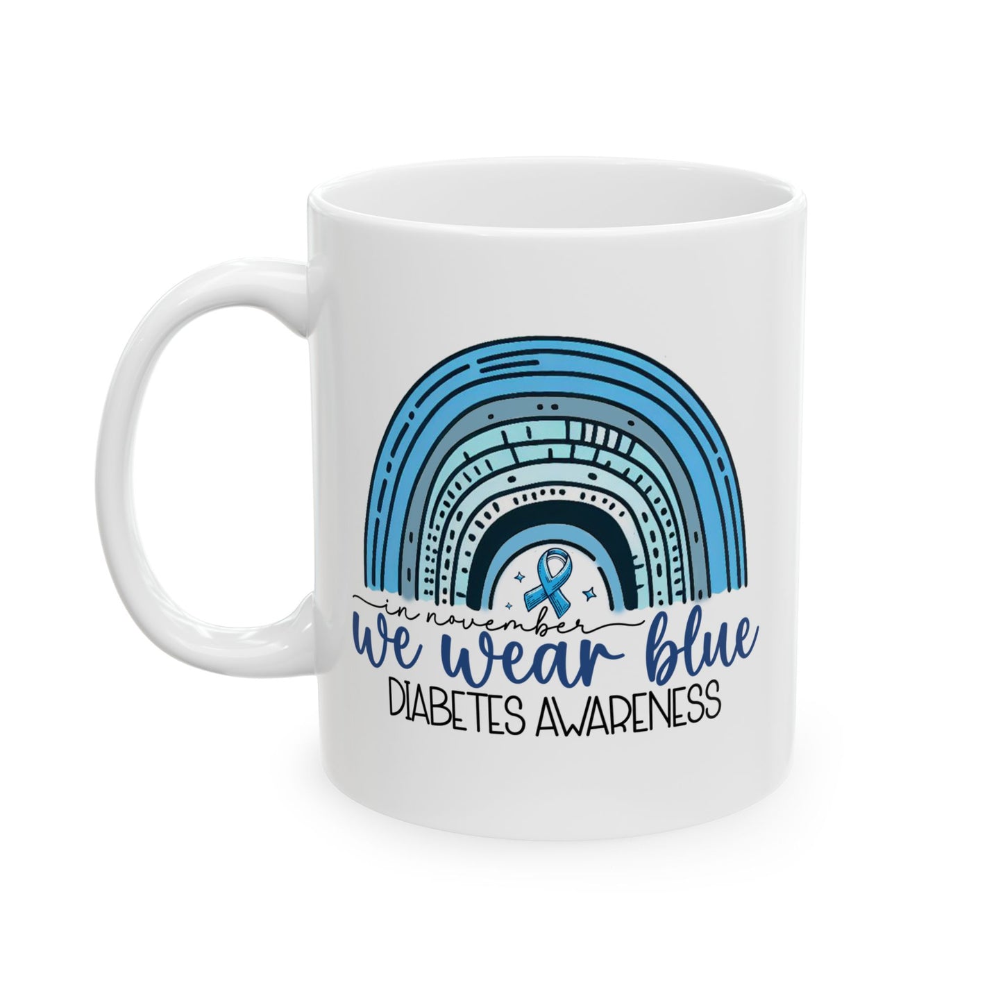 We Wear Blue - Diabetes Awareness Mug (11oz, 15oz)