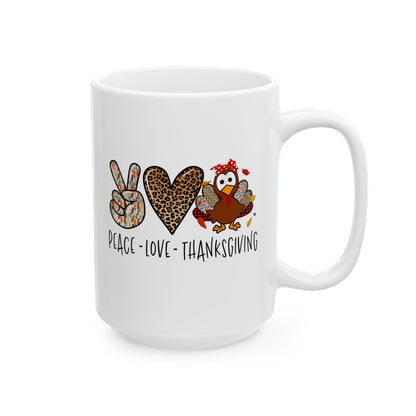 Peace Love Thanksgiving - Fall Coffee Mug (11oz, 15oz)