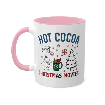 Hot Cocoa And Christmas Movies - 11 oz Christmas Gift Mug