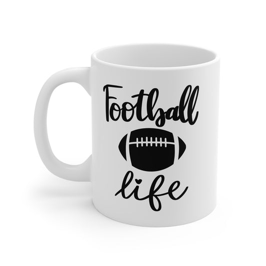 Football Life - 11 oz Ceramic Mug