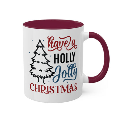 Have A Holly Jolly Christmas - 11 oz Holiday Gift Mug