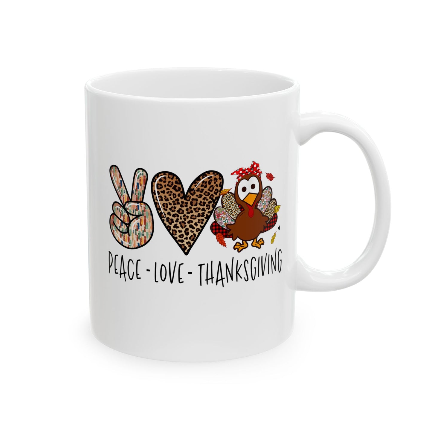 Peace Love Thanksgiving - Fall Coffee Mug (11oz, 15oz)