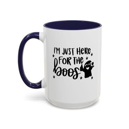 I'm Just Here For The Boos Coffee Mug - 11oz & 15 oz