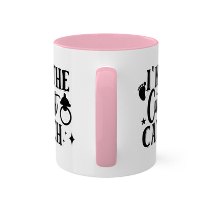 I'm The Cutest Catch - 11oz Colorful Gift Mug