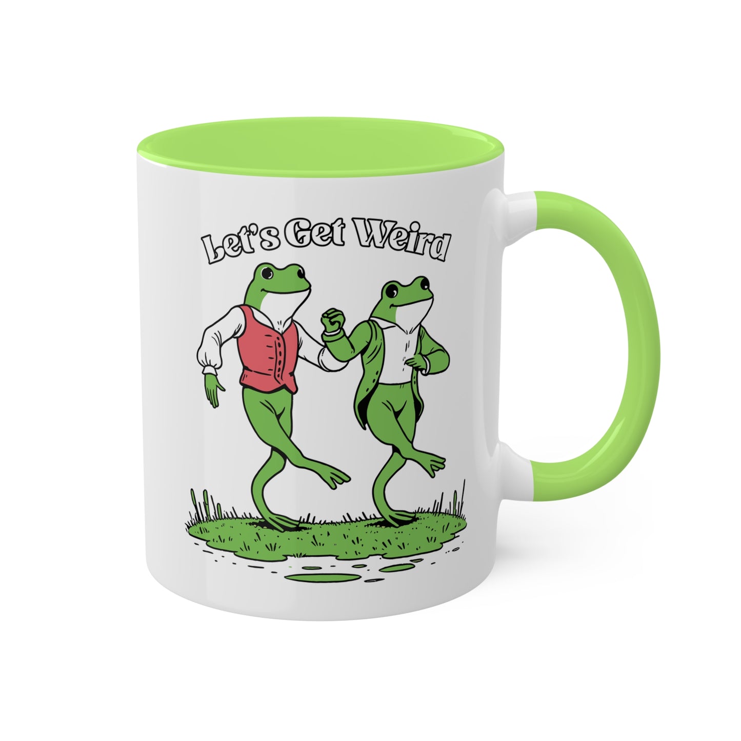 Let's Get Weird With Two Cute Frogs - 11oz Colorful & Fun Mug