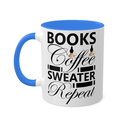 Books Coffee Sweater Repeat Colorful & Funny Mug, 11oz