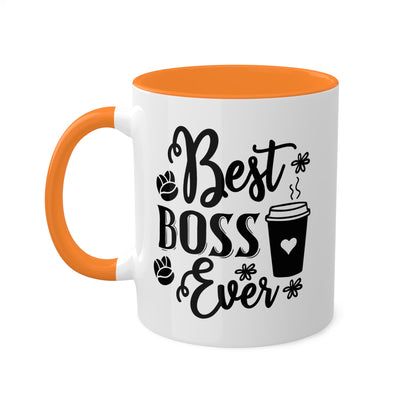 Best Boss Ever - 11oz Colorful & Funny Mug