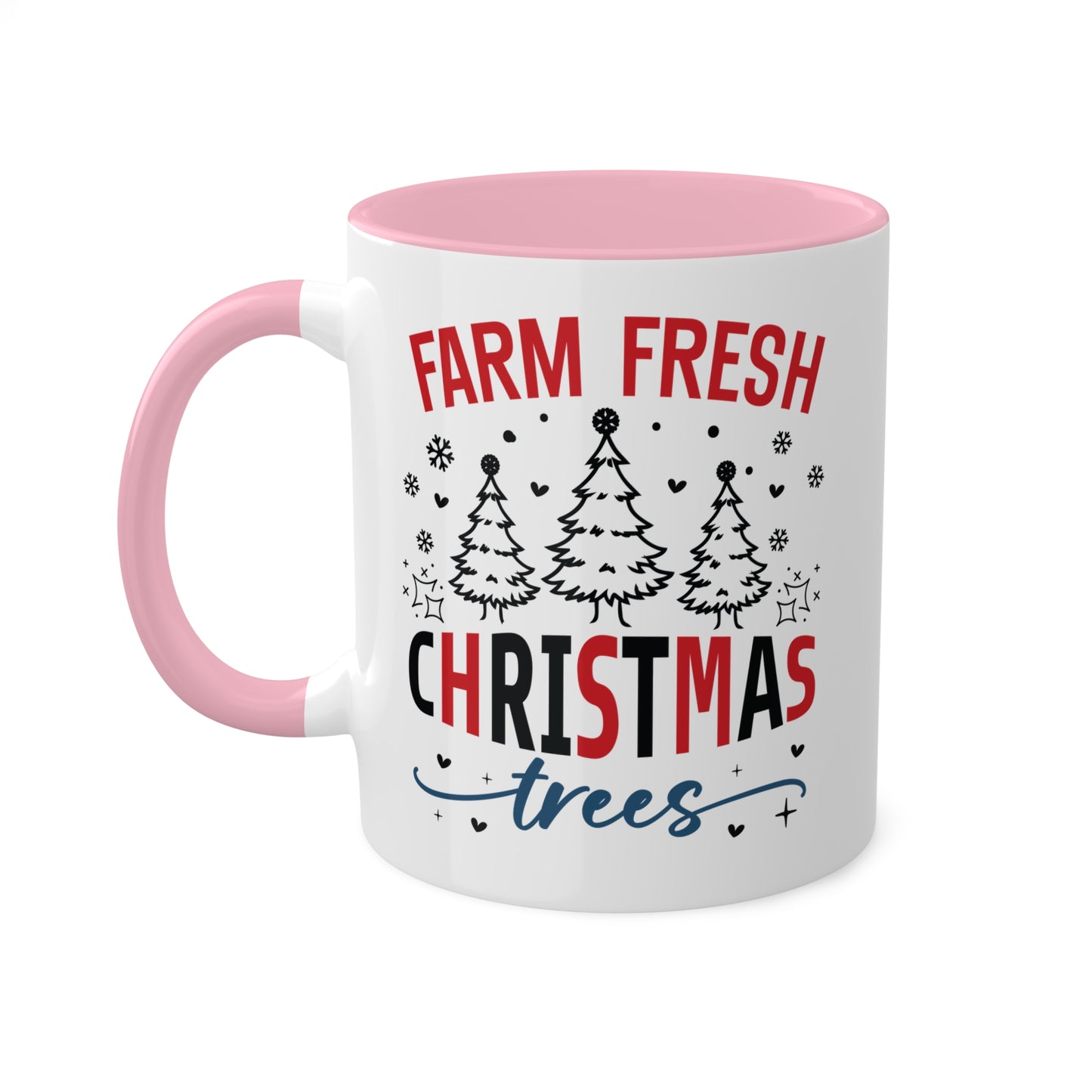 Farm Fresh Christmas Trees - 11 oz Colorful Holiday Gift Mug