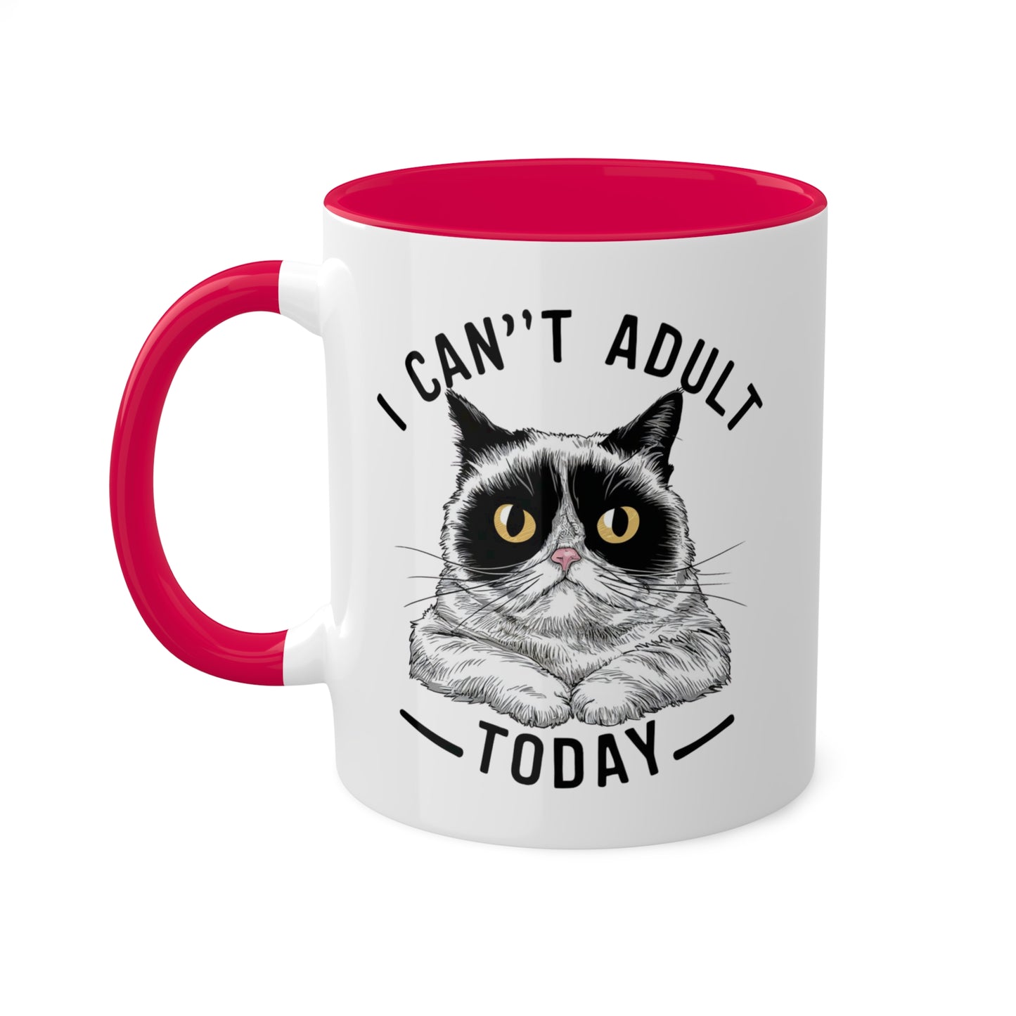 I Can't Adult Today - Funny Grumpy Cat - 11oz Colorful Mug