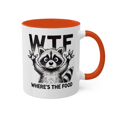 "WTF Where's The Food" Coffee Mug With Cute Raccoon, 11 oz