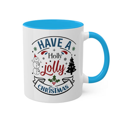 Have A Holly Jolly Christmas - 11 oz Holiday Gift Mug