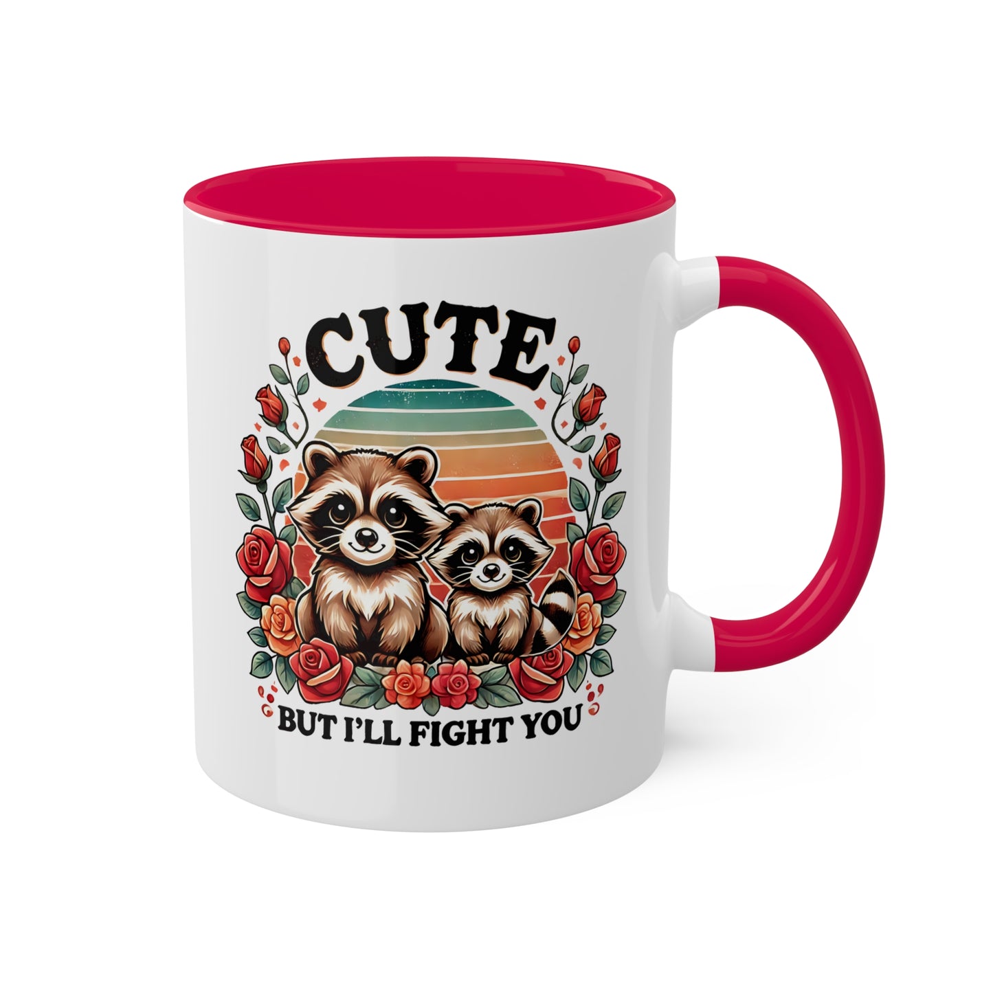 Cute But I'll Flight You With Adorable Raccoons - 11 oz Colorful Mug