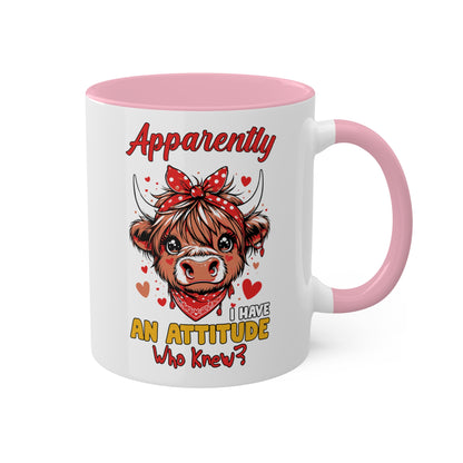 Apparently I Have An Attitude, Who Knew? - Cute Highland Cow With Pink Bow - 11oz Colorful Mug