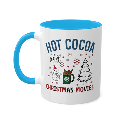 Hot Cocoa And Christmas Movies - 11 oz Christmas Gift Mug