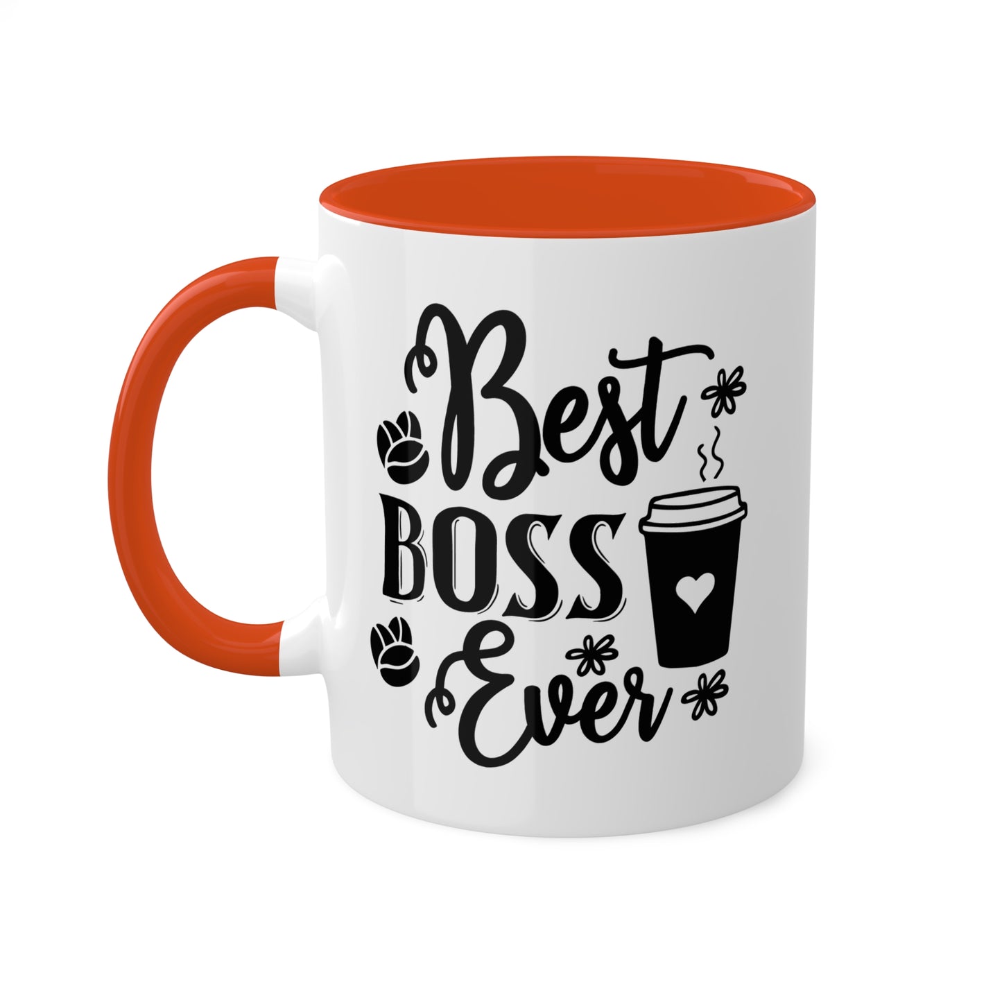 Best Boss Ever - 11oz Colorful & Funny Mug