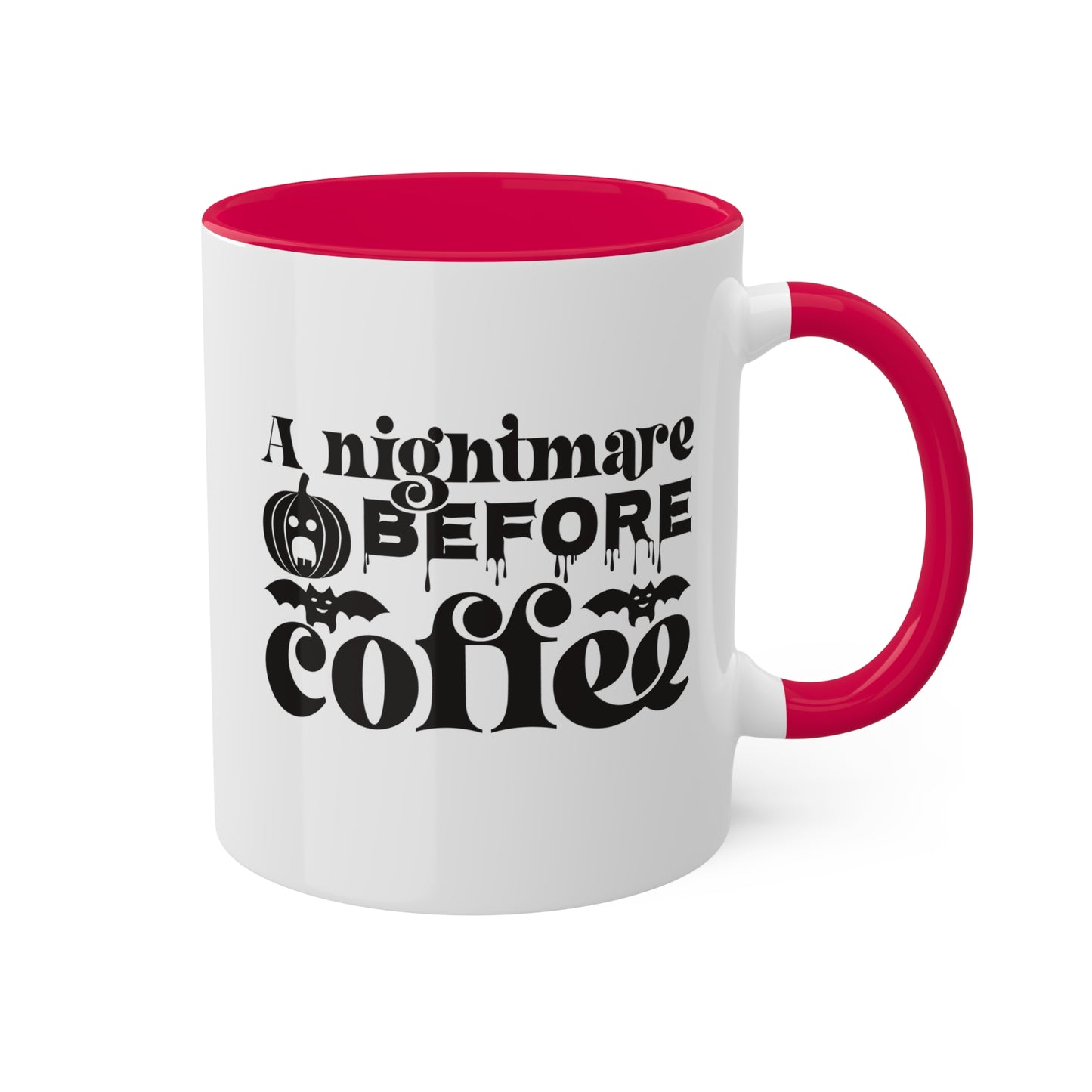 A Nightmare Before Coffee - 11oz Colorful & Funny Halloween Mug