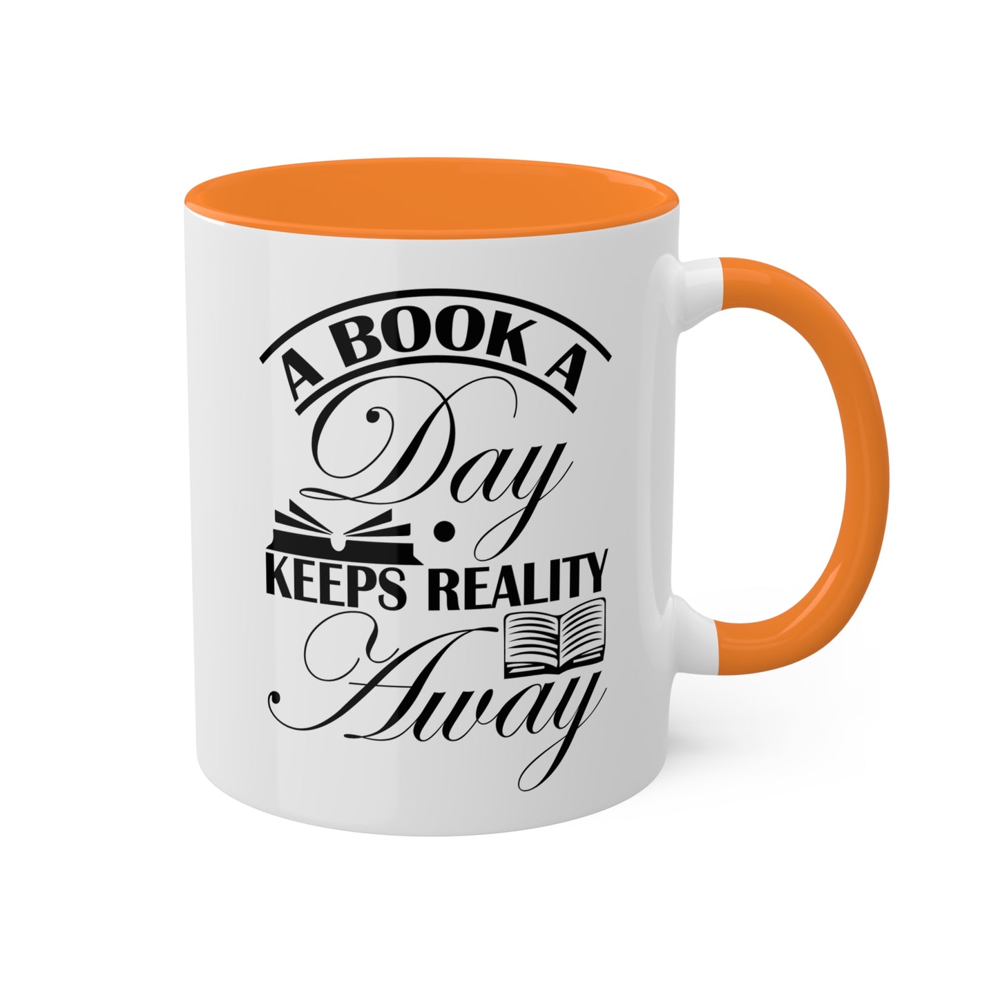 Un libro al día mantiene alejada la realidad - Taza colorida de 11 oz