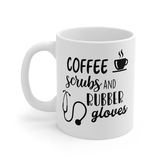 Coffee Scrubs and Rubber Gloves - 11 oz Ceramic Mug