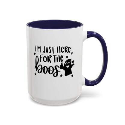 I'm Just Here For The Boos Coffee Mug - 11oz & 15 oz