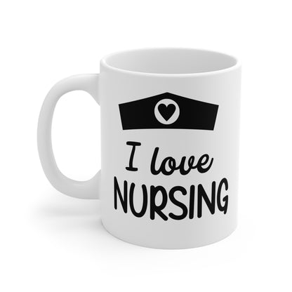 I LOVE NURSING - 11 oz Ceramic Mug