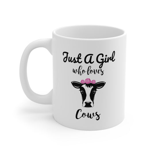 Just A Girl Who Loves Cows with Pink Flowers - 11 oz Ceramic Mug