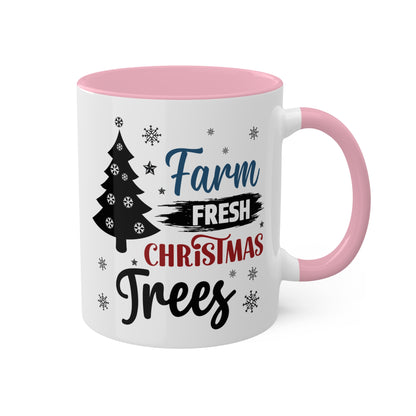 Farm Fresh Christmas Trees - 11 oz Christmas Gift Mug