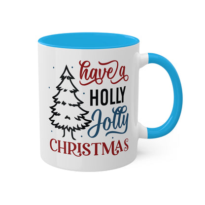 Have A Holly Jolly Christmas - 11 oz Holiday Gift Mug