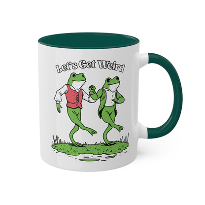 Let's Get Weird With Two Cute Frogs - 11oz Colorful & Fun Mug