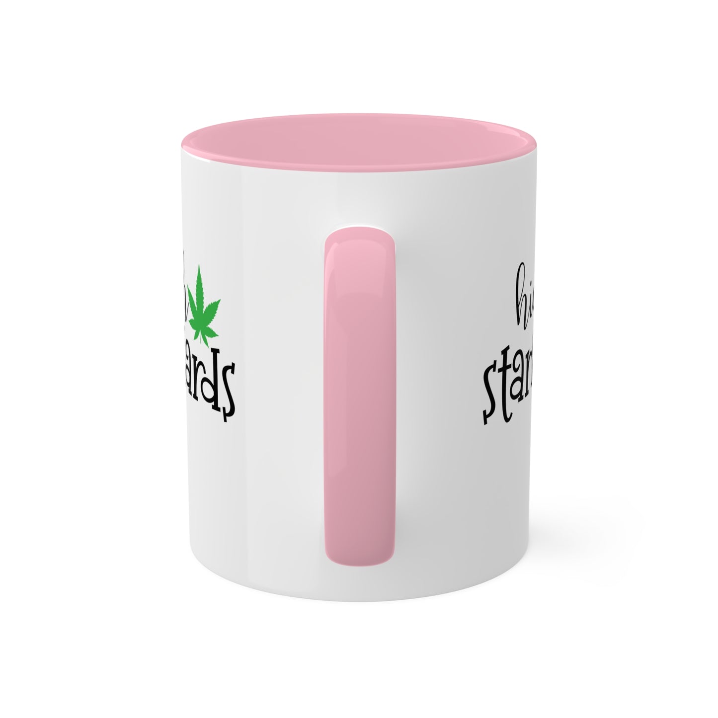 High Standards Coffee Mug Gift - 11oz Colorful Mug