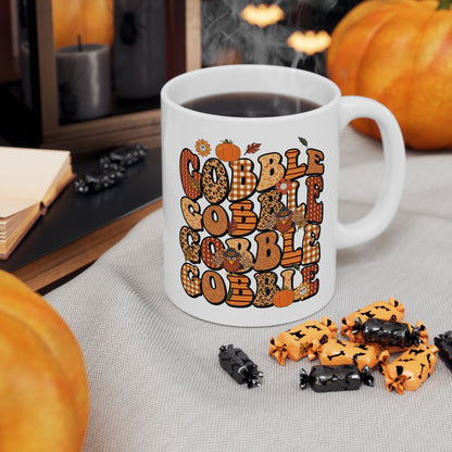 Gobble Gobble Gobble - Fall Thanksgiving Coffee Mug (11oz, 15oz)