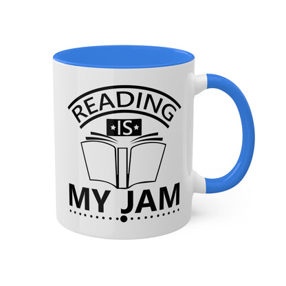 Reading Is My Jam - 11oz Colorful Mug