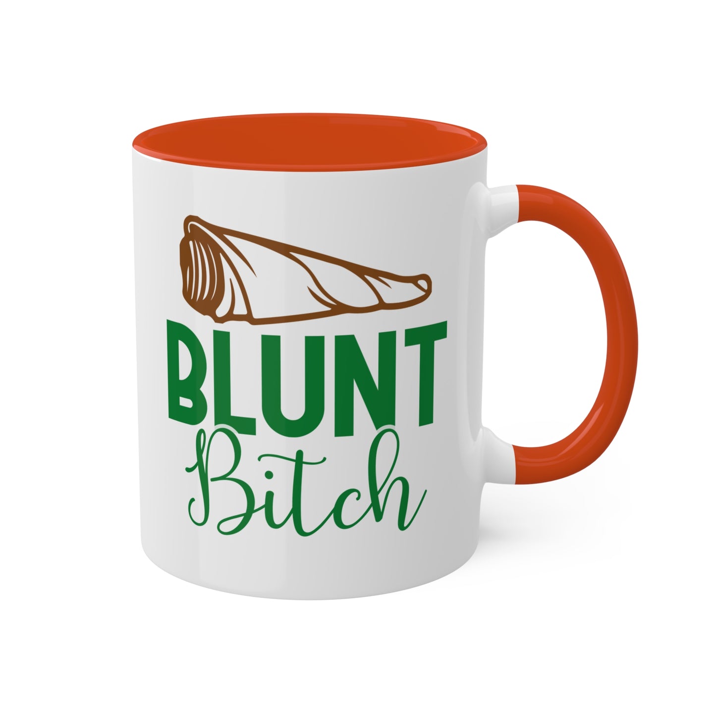 Blunt B**** Coffee Mug Gift - 11oz Colorful Mug