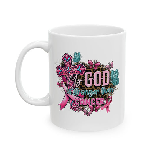 My God Is Stronger Than Cancer - Breast Cancer Awareness Mug (11oz, 15oz)