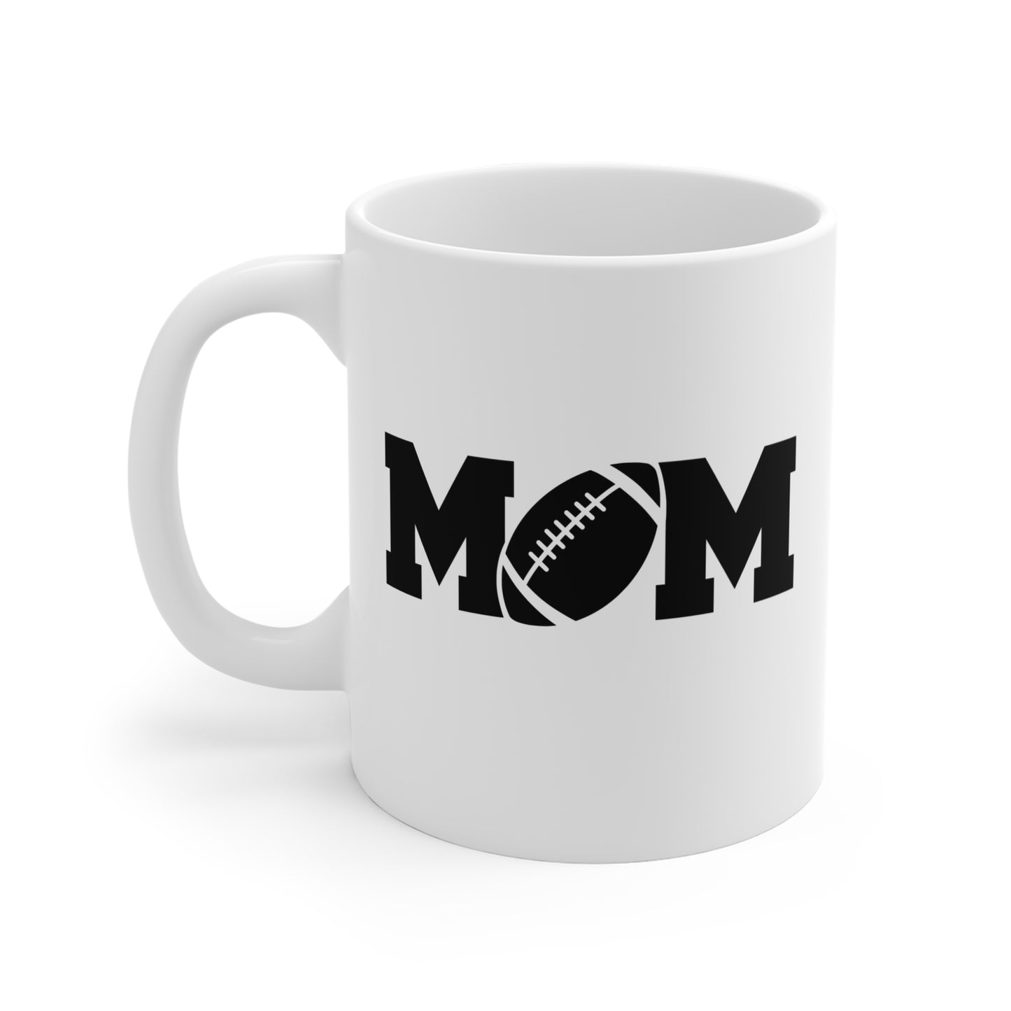 Mom - Football Fans Toasty Mugs Collection - 11 oz Coffee Mug